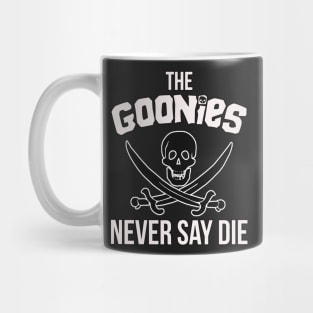 Never Say Die Mug